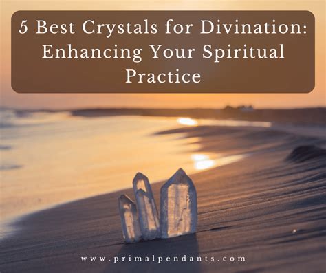 5 Best Crystals for Divination: Enhancing Your Spiritual Practice