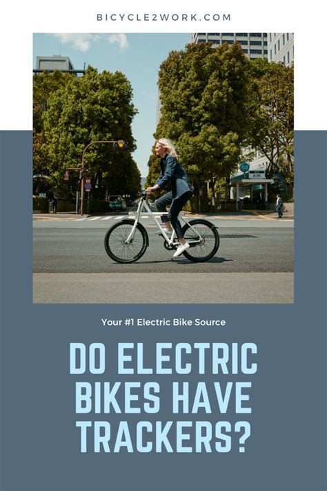 Do Electric Bikes have trackers?