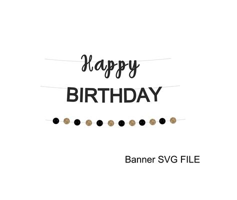 Happy Birthday Banner Svg Banner Cut File Banner Svg - Etsy