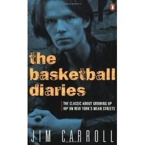 The Basketball Diaries by Jim Carroll — Reviews, Discussion, Bookclubs, Lists