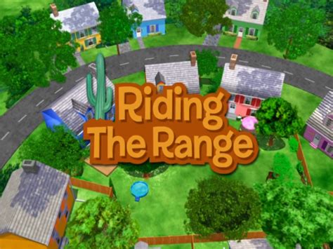 Riding the Range | The Backyardigans Wiki | FANDOM powered by Wikia