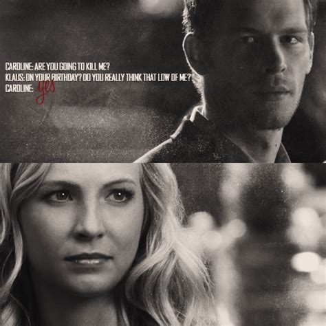 Klaus And Caroline Quotes. QuotesGram