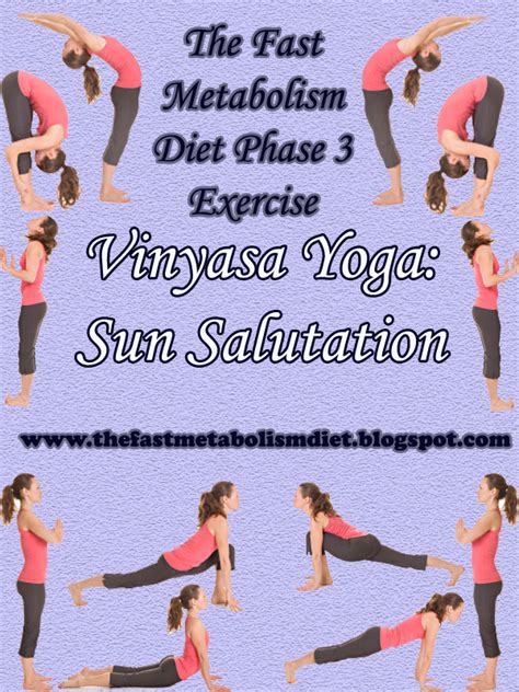 The Fast Metabolism Diet: The Fast Metabolism Diet Phase 3 Exercise: Sun Salutation!