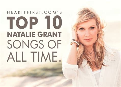 Top 10 Natalie Grant Songs Of All Time