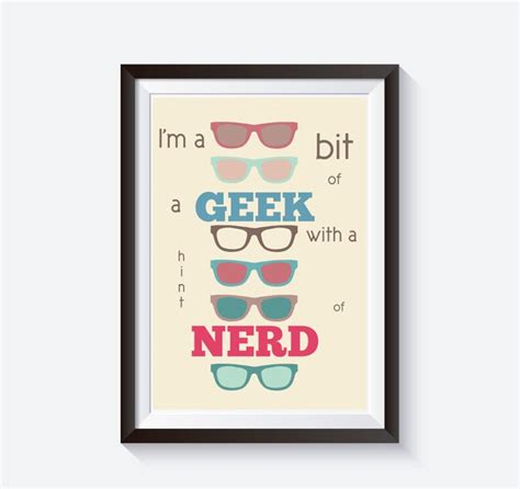 Typography Poster, Nerd and Geek, Illustrated Typography, Quote Print, Nerd Glasses, Nerd Quote ...