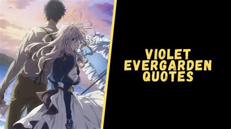 Top 15 Heart-Touching Quotes From The Violet Evergarden Series