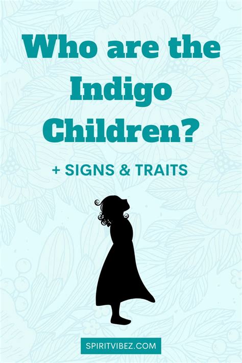 Who Are the Indigo Children? + Signs & Traits in 2021 | Indigo children ...