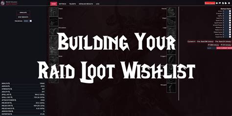 Building Your Raid Loot Wishlist - WotLK Classic - Bitt's Guides