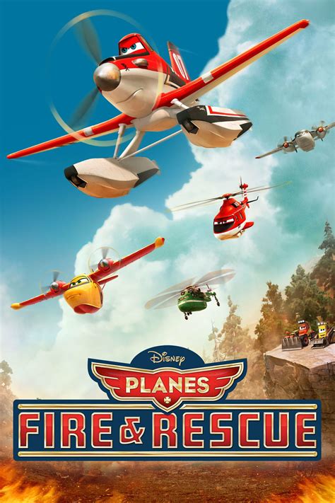 Planes: Fire & Rescue (2014) - Posters — The Movie Database (TMDb)