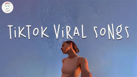 Tiktok viral songs 🍇 Trending tiktok songs ~ Viral songs latest - YouTube