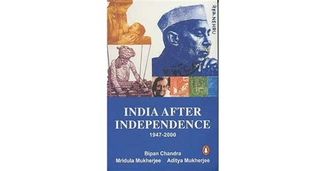 India After Independence by Bipan Chandra — Reviews, Discussion ...