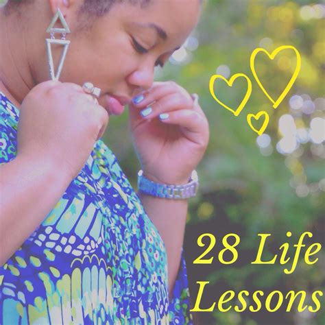 28 Life Lessons...