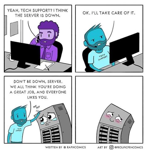 Tech support? I think the server is down. : r/meme