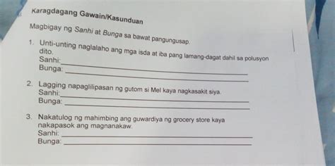 Solved: Karagdagang Gawain/Kasunduan Magbigay ng Sanhi at Bunga sa ...