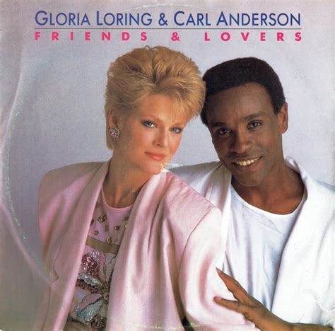 Gloria Loring & Carl Anderson – Friends & Lovers (1986, Vinyl) - Discogs