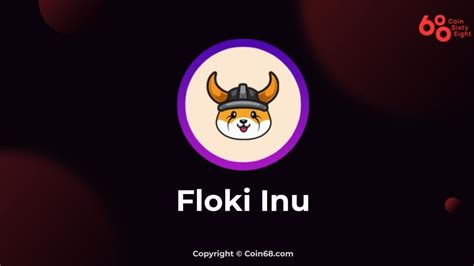 Đánh giá dự án meme coin Floki Inu (FLOKI coin) – Hãy cẩn thận với ...