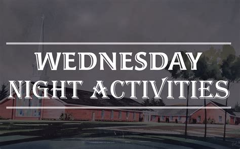 Wednesday Activities — Ridgecrest Baptist Church