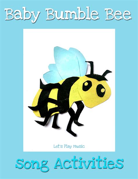 Baby Bumble Bee Song Activities - Let's Play Music