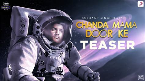 Chanda Mama Door Ke TEASER | Sushant Singh Rajput | Shraddha K | Bhumi ...