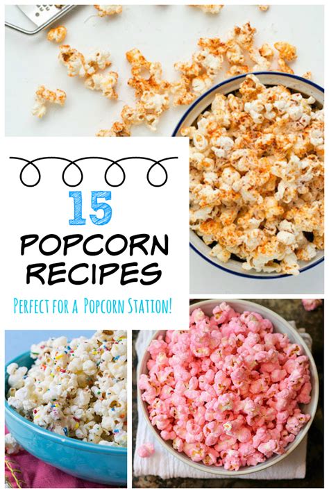 15 Popcorn Recipes for Your Popcorn Station