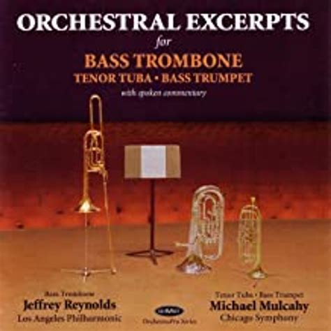 Orchestral Excerpts for Bass Trombone, Tenor Tuba, Bass Trumpet CD