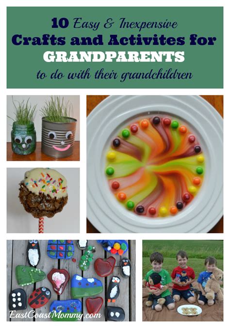 East Coast Mommy: 10 Fantastic Crafts and Activities for GRANDPARENTS to do with their Grandchildren