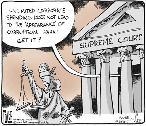 Political Cartoon on 'Supreme Court Rules: Money Talks' by Tom Toles ...