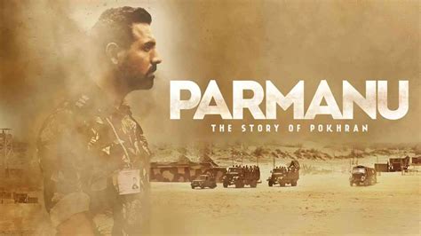 Parmanu The Story Of Pokhran (2018)