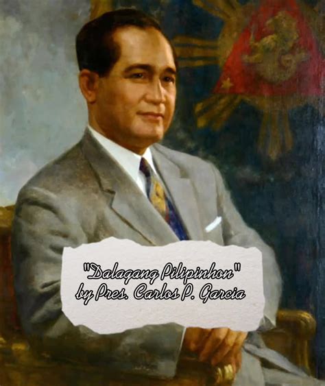 "Dalagang Pilipinhon" by Pres. Carlos P. Garcia the First Boholano President of the Republic of ...