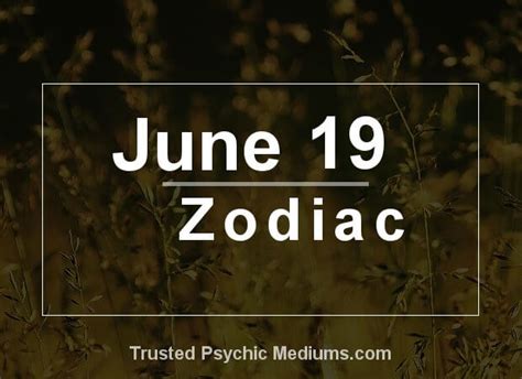 June 19 Zodiac - Complete Birthday Horoscope & Personality Profile