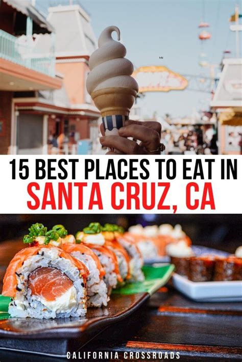 Want to find the best restaurants in Santa Cruz, California? Here are ...