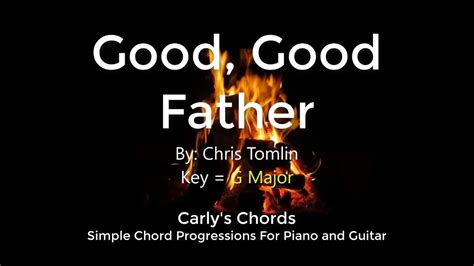 Good Good Father Guitar Chords - Sheet and Chords Collection