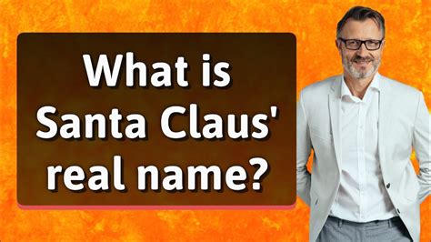 What is Santa Claus' real name? - YouTube