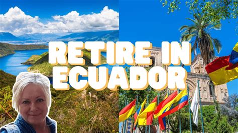 Best Places to Retire in Ecuador - YouTube