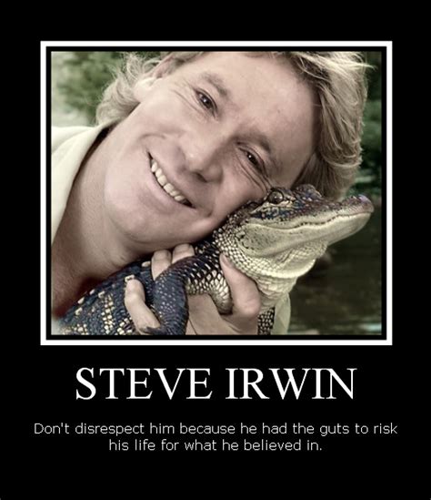 Steve Irwin Funny Quotes. QuotesGram