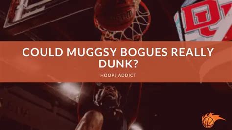 Could Muggsy Bogues Dunk? | Hoops Addict