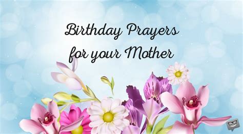 Birthday Prayers for Mothers | Bless you, Mom!