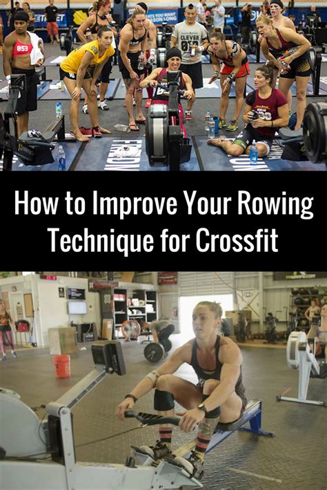 How to Improve Your Rowing Technique for Crossfit | Rowing technique ...