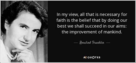 TOP 9 QUOTES BY ROSALIND FRANKLIN | A-Z Quotes