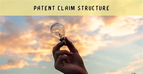 Patent Claims: Parts, Functions, and 10 Types of Patent Claims