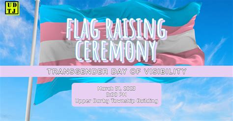 International Transgender Day of Visibility - Upper Darby Flag Raising ...