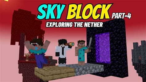 EXPLORING THE NETHER IN SKYBLOCK - YouTube