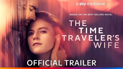 'The Time Traveler's Wife': Sky Releases Full Trailer & May UK Premiere ...