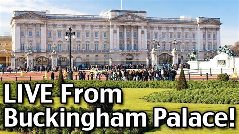 Live from London's Buckingham Palace - YouTube