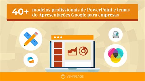 Modelos de PowerPoint: +40 temas para PowerPoint e Google Slides