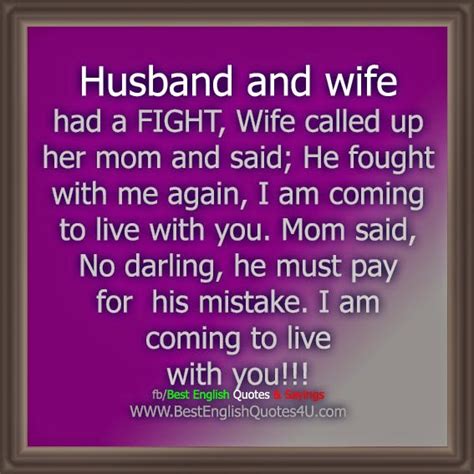 Husband and wife had a FIGHT,... | Best English Quotes & Sayings