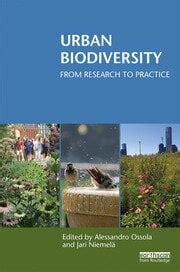 Urban Biodiversity: From Research to Practice - 1st Edition - Alessand