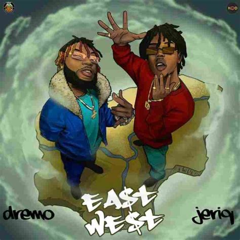 [EP] Dremo x Jeriq - East N West