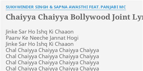 "CHAIYYA CHAIYYA BOLLYWOOD JOINT" LYRICS by SUKHWINDER SINGH & SAPNA ...