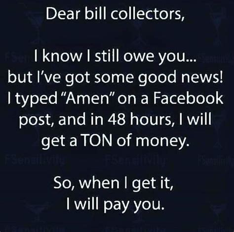 Bill collectors | Super funny quotes, Funny quotes, Ecards funny